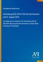 Europäische Kommission, Verordnung (EU) 2016/1355, Änderung betreffend Thiacloprid, blaues Layout, Logo unten rechts.