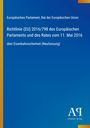 Europäisches Parlament, Richtlinie (EU) 2016/798 über Eisenbahnsicherheit. Blaues Cover mit Logo unten rechts.