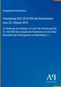 Europäische Kommission: Verordnung (EU) 2015/399 vom 25. Februar 2015, Anpassung der Höchstgehalte an Rückständen. Logo: Antiphon Verlag.