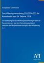 Europäische Kommission, Verordnung (EU) 2016/323 vom 24. Februar 2016. Zusammenarbeit und Informationsaustausch. Unten rechts Logo.