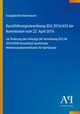 Europäische Kommission: Durchführungsverordnung (EU) 2016/635 vom 22. April 2016 über Spirituosen. Blau-orange Gestaltung.