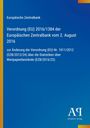 Europäische Zentralbank: Verordnung (EU) 2016/1384 über Wertpapierstatistiken. Logo des Antiphon Verlags unten rechts.