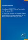 "Verordnung (EU) 2017/160 vom 20. Januar 2017. Blaues Cover, Text zentriert, links gelber Streifen, rechts unten Logo."