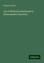 Henry M. Smith: List of Medicines Mentioned in Hom¿opathic Literature, Buch