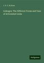 J. D. C. De Roos: Linkages: The Different Forms and Uses of Articulated Links, Buch