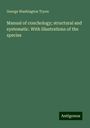 George Washington Tryon: Manual of conchology; structural and systematic. With illustrations of the species, Buch