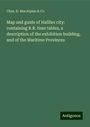 Chas. D. MacAlpine & Co: Map and guide of Halifax city: containing R.R. time tables, a description of the exhibition building, and of the Maritime Provinces, Buch