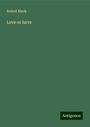 Robert Black: Love or lucre, Buch