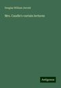 Douglas William Jerrold: Mrs. Caudle's curtain lectures, Buch