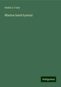 Emilie S. Coles: Mission band hymnal, Buch