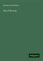 Annette Lucile Noble: Out of the way, Buch