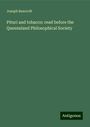 Joseph Bancroft: Pituri and tobacco: read before the Queensland Philosophical Society, Buch