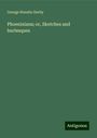 George Horatio Derby: Phoenixiana; or, Sketches and burlesques, Buch