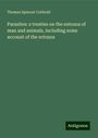 Thomas Spencer Cobbold: Parasites: a treatise on the entozoa of man and animals, including some account of the ectozoa, Buch