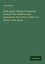 John Owens: Plain papers relating to the excise branch of the Inland revenue department, from 1621 to 1878, or, A history of the excise, Buch