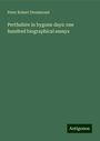 Peter Robert Drummond: Perthshire in bygone days: one hundred biographical essays, Buch