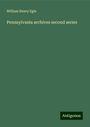 William Henry Egle: Pennsylvania archives second series, Buch