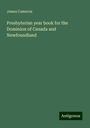 James Cameron: Presbyterian year book for the Dominion of Canada and Newfoundland, Buch