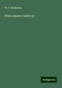 W. F. McMahon: Prize papers: satirical, Buch