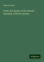 North Carolina: Public documents of the General Assembly of North Carolina, Buch