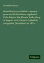 Ronald McGillivray: Remember your prelates: a sermon preached at the solemn requiem of Colin Francis MacKinnon, Archbishop of Amydo, in St. Ninian's Cathedral, Antigonish, September 30, 1879, Buch