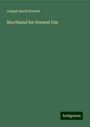 Joseph David Everett: Shorthand for General Use, Buch