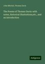 John Mitchel: The Poems of Thomas Davis: with notes, historical illustrations,etc., and an introduction, Buch