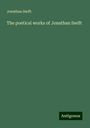 Jonathan Swift: The poetical works of Jonathan Swift, Buch