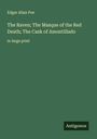 Edgar Allan Poe: The Raven; The Masque of the Red Death; The Cask of Amontillado, Buch