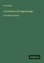 Paul Heyse: L'Arrabbiata; Die Eigensinnige, Buch