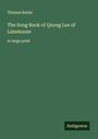 Thomas Burke: The Song Book of Quong Lee of Limehouse, Buch