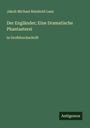 Jakob Michael Reinhold Lenz: Der Engländer; Eine Dramatische Phantasterei, Buch