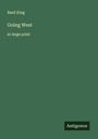 Basil King: Going West, Buch