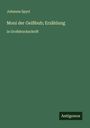 Johanna Spyri: Moni der Geißbub; Erzählung, Buch
