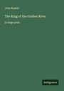 John Ruskin: The King of the Golden River, Buch