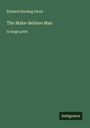 Richard Harding Davis: The Make-Believe Man, Buch