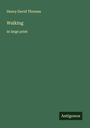 Henry David Thoreau: Walking, Buch