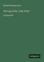 Richard Harding Davis: The Log of the "Jolly Polly", Buch