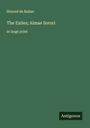 Honoré de Balzac: The Exiles; Almae Sorori, Buch