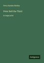 Percy Bysshe Shelley: Peter Bell the Third, Buch