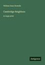 William Dean Howells: Cambridge Neighbors, Buch
