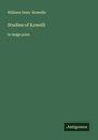 William Dean Howells: Studies of Lowell, Buch