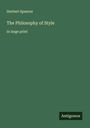 Herbert Spencer: The Philosophy of Style, Buch