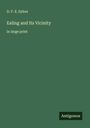 D. F. E. Sykes: Ealing and Its Vicinity, Buch