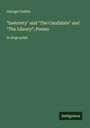 George Crabbe: "Inebriety" and "The Candidate" and "The Library"; Poems, Buch