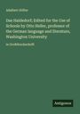 Adalbert Stifter: Das Haidedorf; Edited for the Use of Schools by Otto Heller, professor of the German language and literature, Washington University, Buch