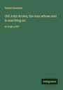 Walter Hawkins: Old John Brown, the man whose soul is marching on, Buch