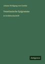 Johann Wolfgang von Goethe: Venetianische Epigramme, Buch