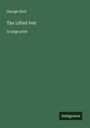 George Eliot: The Lifted Veil, Buch