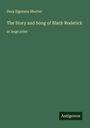 Dora Sigerson Shorter: The Story and Song of Black Roderick, Buch